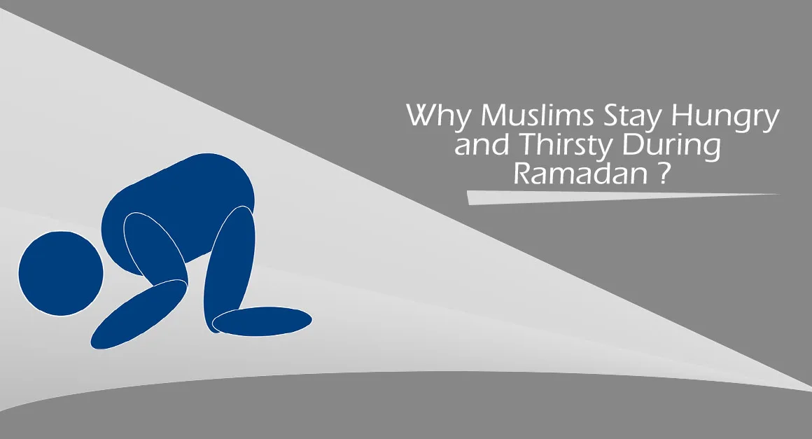 Ramadan hungry thirsty