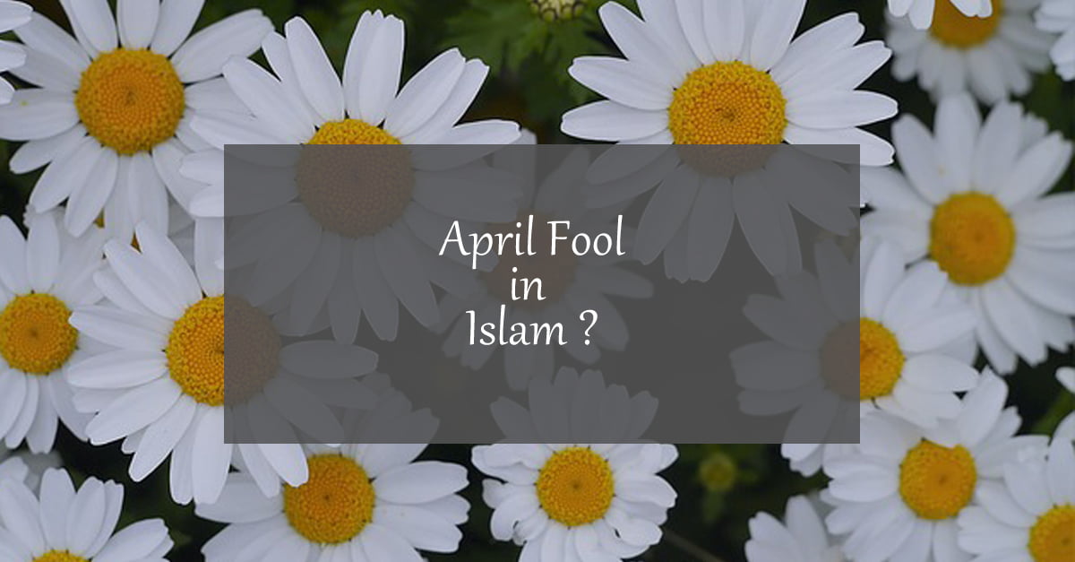 April Fools day islam