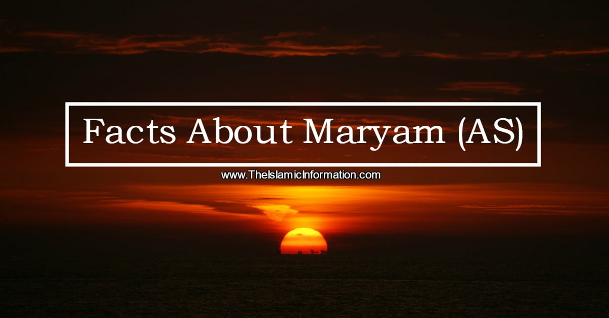 Facts About Maryam (AS)