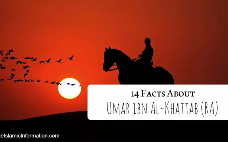 Facts About Umar ibn Al Khattab RA