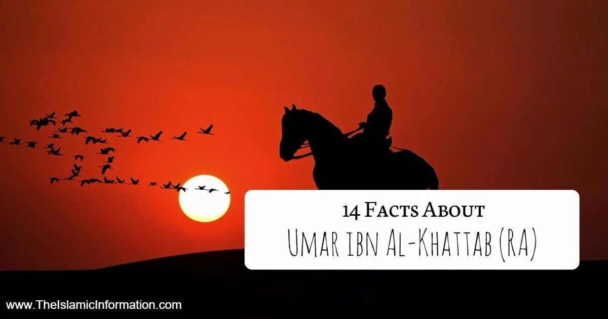 Facts About Umar ibn Al-Khattab (RA)