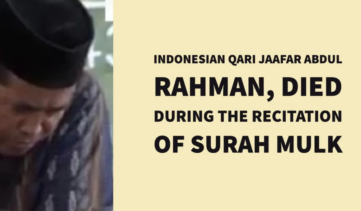 Indonesian Qari Jaafar Abdul Rahman died