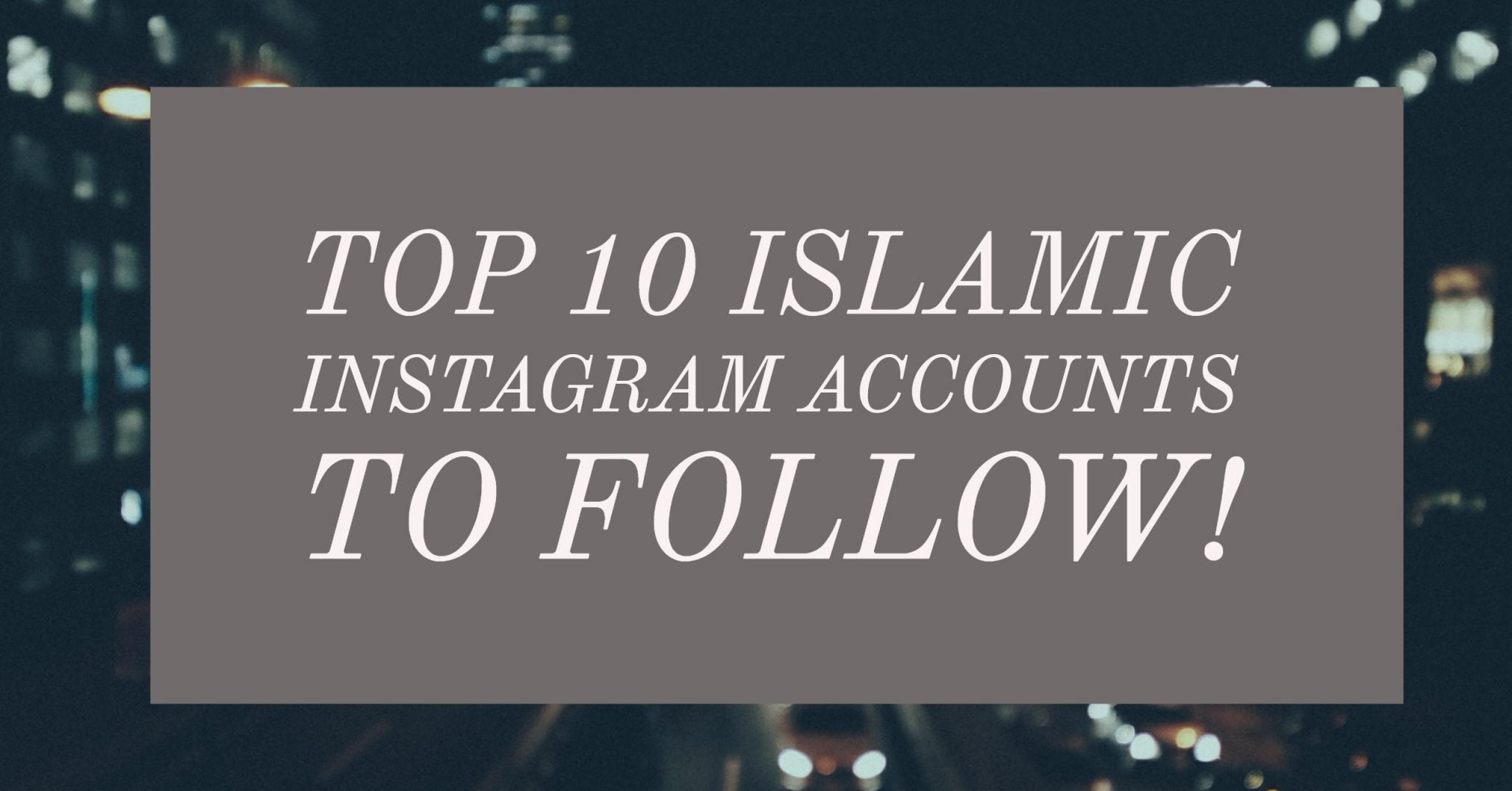 Islamic Instagram Accounts