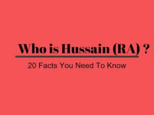 hussain ra facts