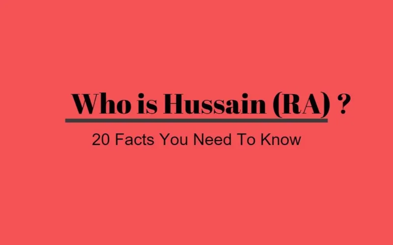hussain ra facts