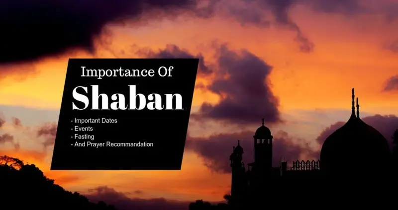 The Importance of Fasting in Shaban Islamic Month
