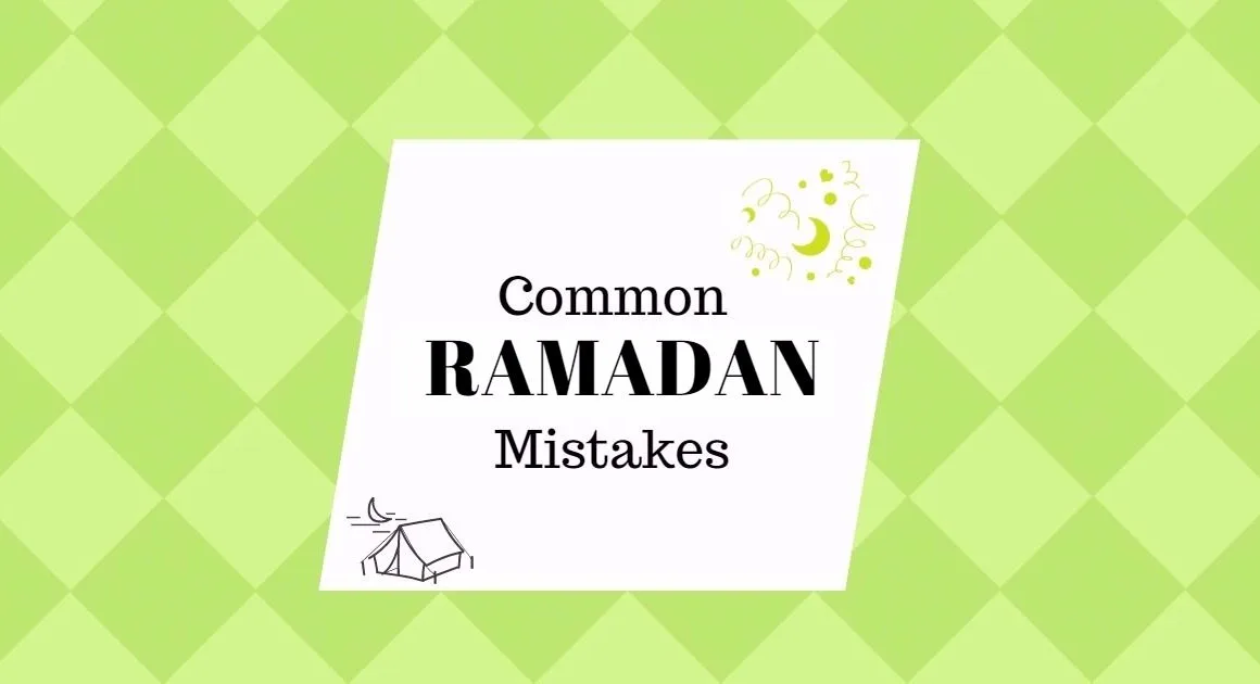 common ramadan mistakes 1