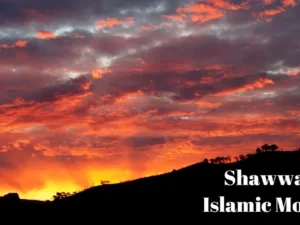 Importance And Major Events Of Shawwal Islamic Month