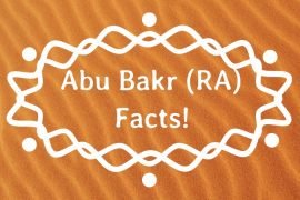 12 Facts You Need To Know About Abu Bakr (RA)