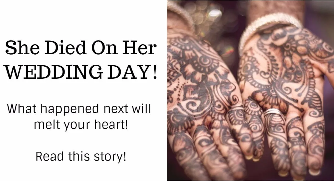 On Her Wedding Day She Died Read This Amazing Story