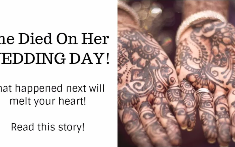 On Her Wedding Day She Died Read This Amazing Story