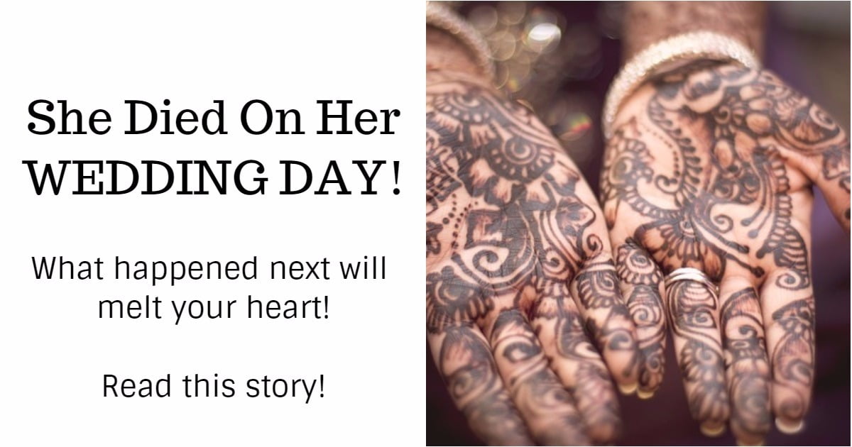 On Her Wedding Day She Died - Read This Amazing Story