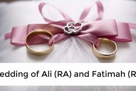 A Lesson To Learn From The Marriage Of Ali (RA) and Fatimah (RA)