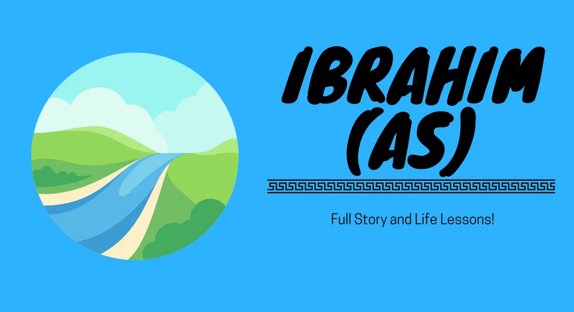 Full Story of Prophet Ibrahim AS All Life Events