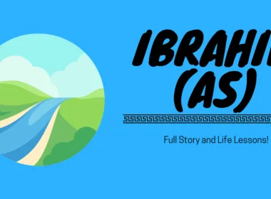 Full Story of Prophet Ibrahim AS All Life Events