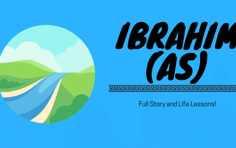 Full Story of Prophet Ibrahim AS All Life Events