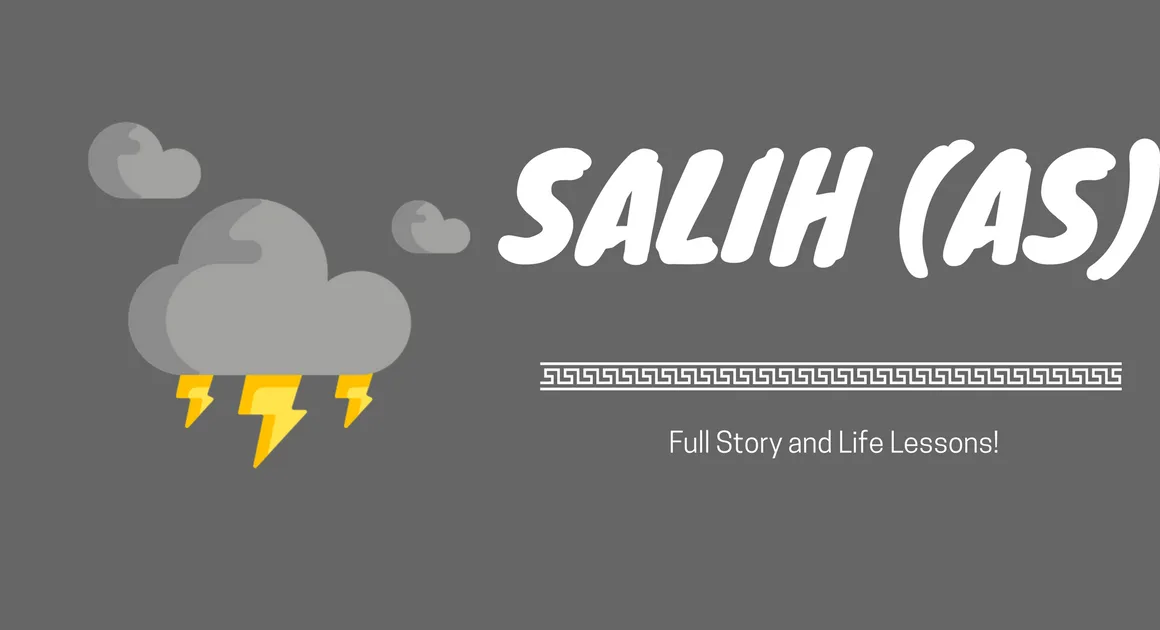 Full Story of Prophet Salih AS All Life Events