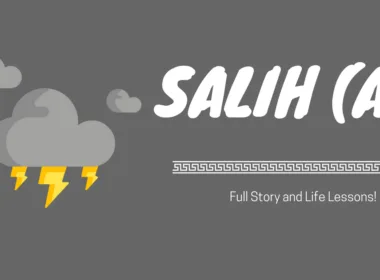 Full Story of Prophet Salih AS All Life Events