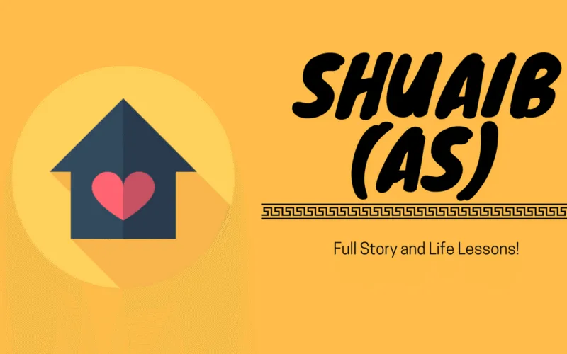 Full Story of Prophet Shuaib AS All Life Events