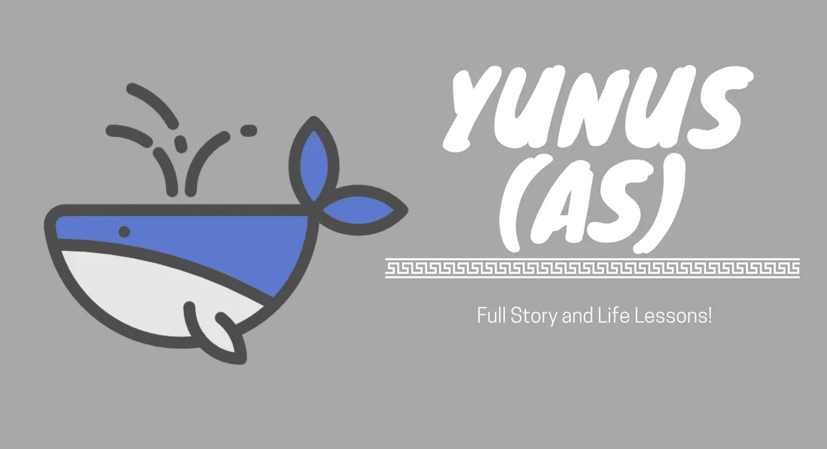 Full Story of Prophet Yunus AS All Life Events In Detail