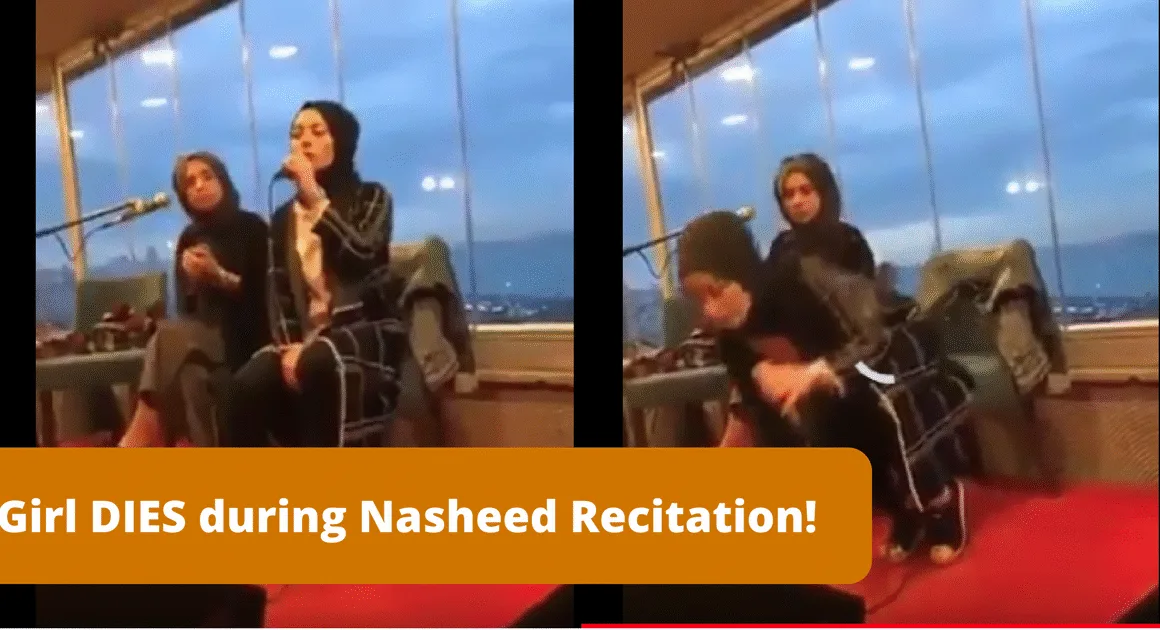 Muslim Girl Passes Away During Nasheed Recitation