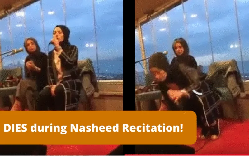 Muslim Girl Passes Away During Nasheed Recitation