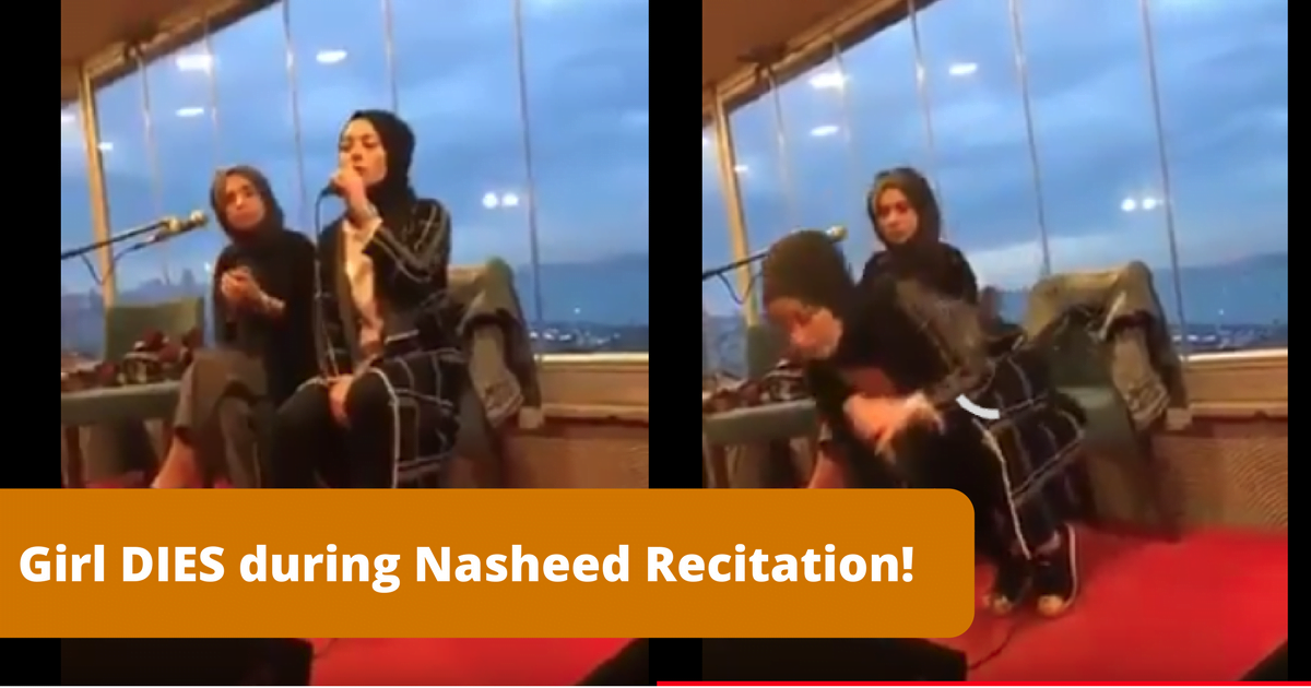 Muslim Girl Passes Away During Nasheed Recitation