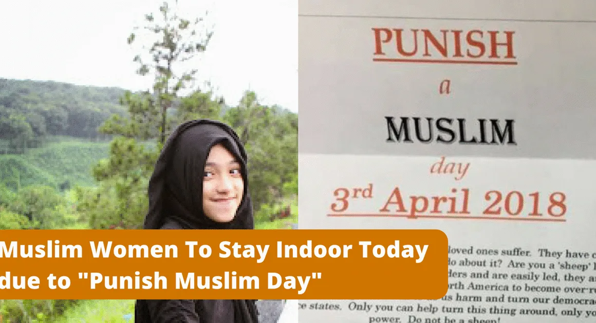 Muslim Women Are Being Told To Stay Inside Following  Punish Muslim Day  Today