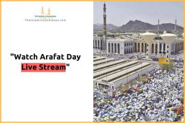 Arafat Day Live Stream