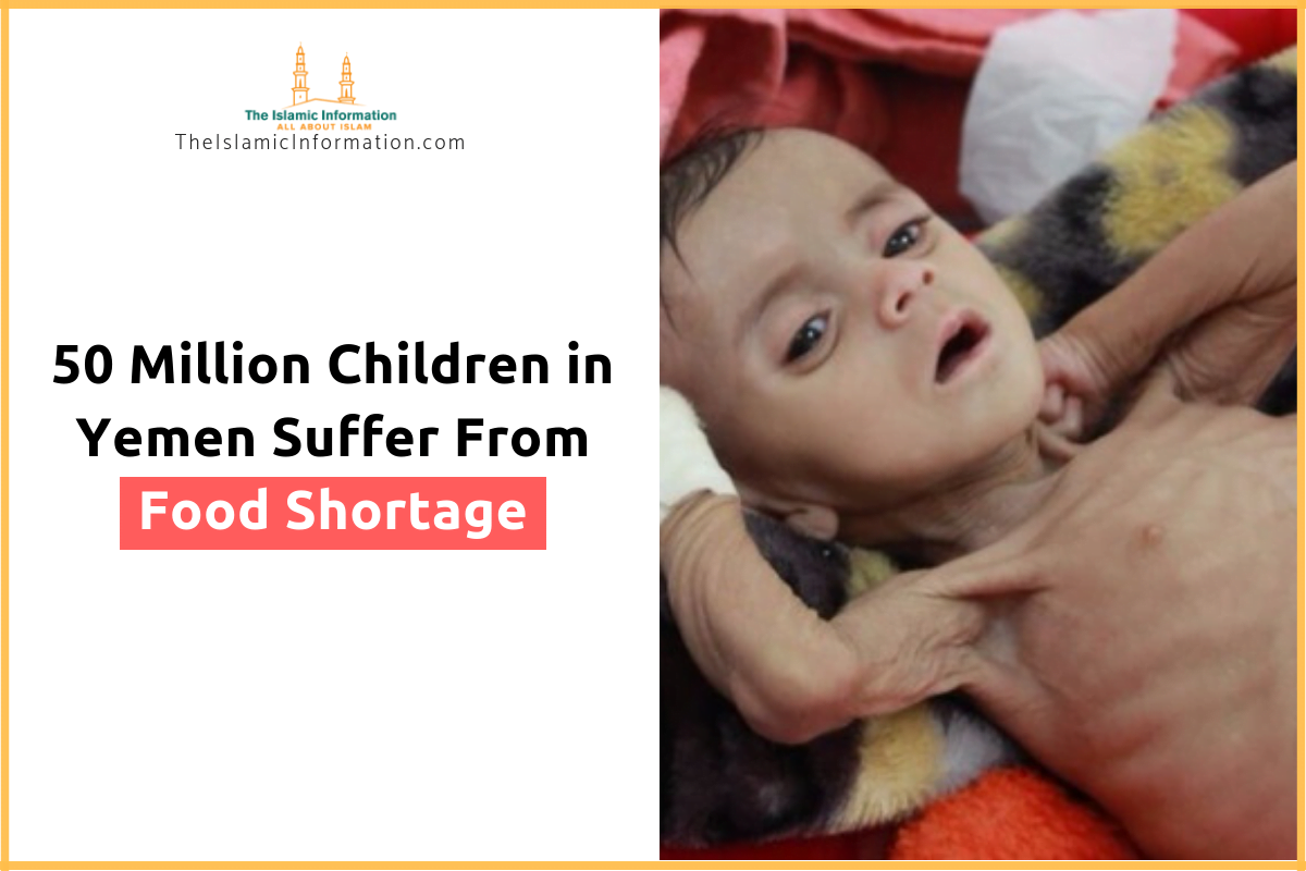 50 Million Children in Yemen Suffer From Food Shortage