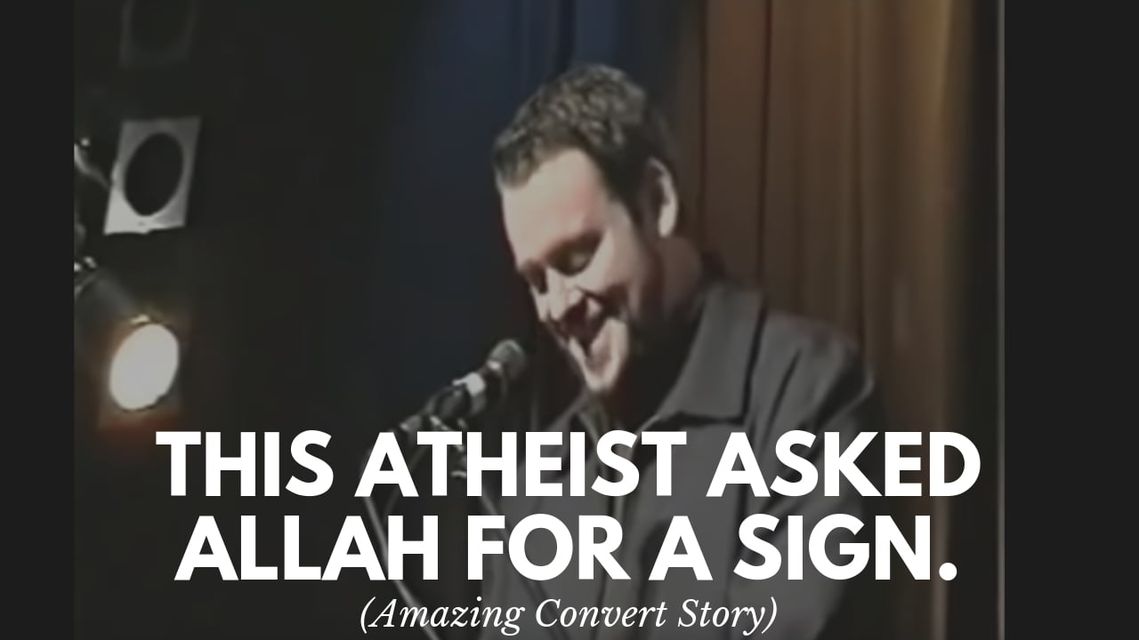 An Atheist Asked Allah For A Sign, What Happened Next Will Surprise You