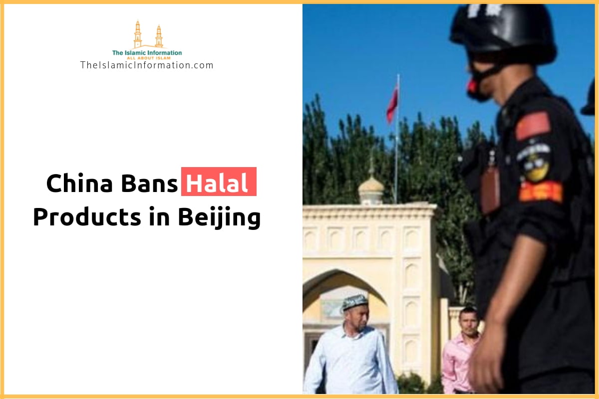 China Bans Halal Products in Beijing