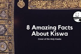 8 Amazing Facts About Kiswa, Cover of The Holy Kaaba