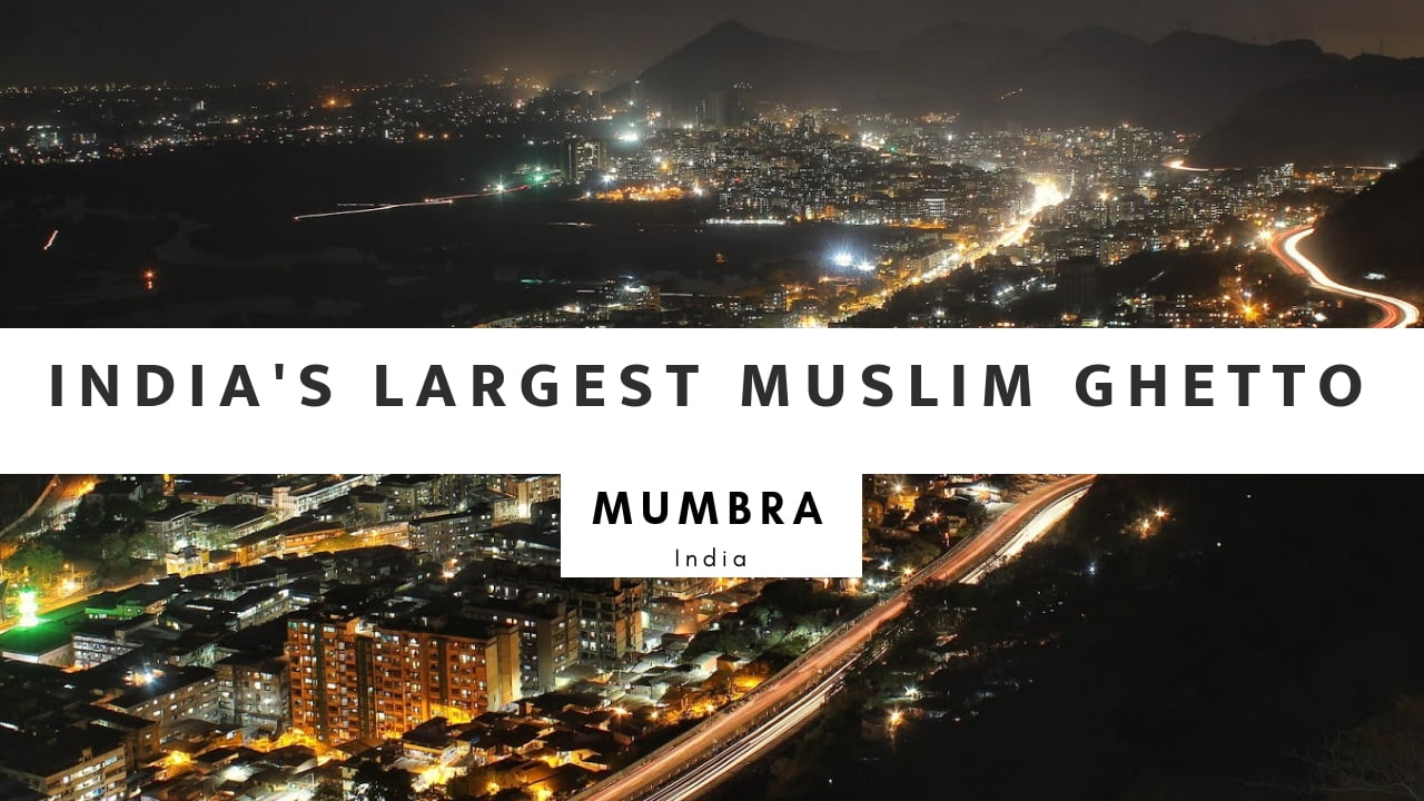 How 0.9 million Muslims In Mumbra, India Faces Discrimination and Oppression