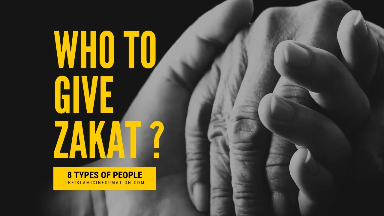 8 Types Of People You Can Give Your Zakat To - Who To Give Zakat _