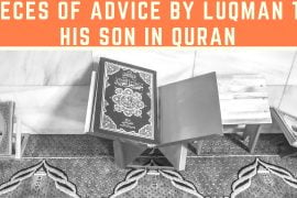 Best Advice By Beloved Luqman To His Son As Described In Quran