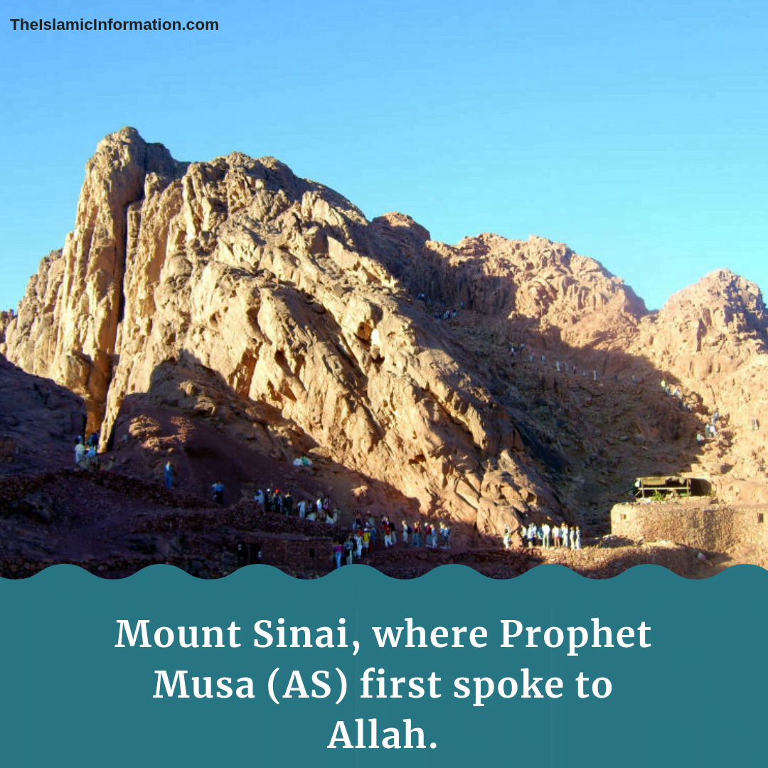 Mount Sinai, where Prophet Musa (AS) first spoke to Allah.