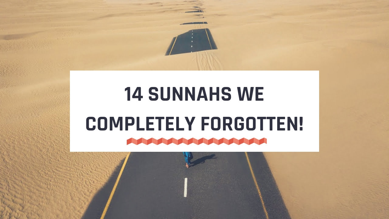 These 14 Common wife Sunnahs Our Society Has Completely Forgotten