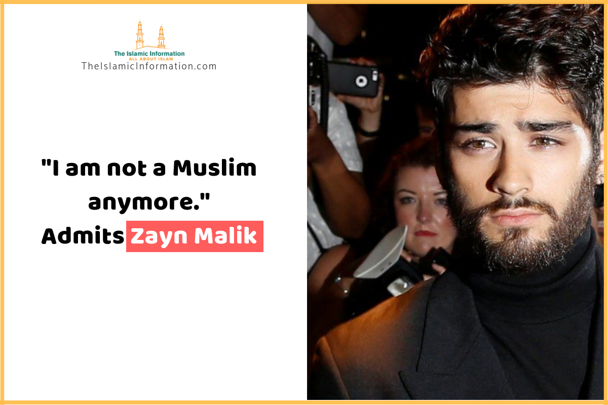 Zayn Malik Admits That He Is No Longer A Muslim, Breaking Millions of Hearts