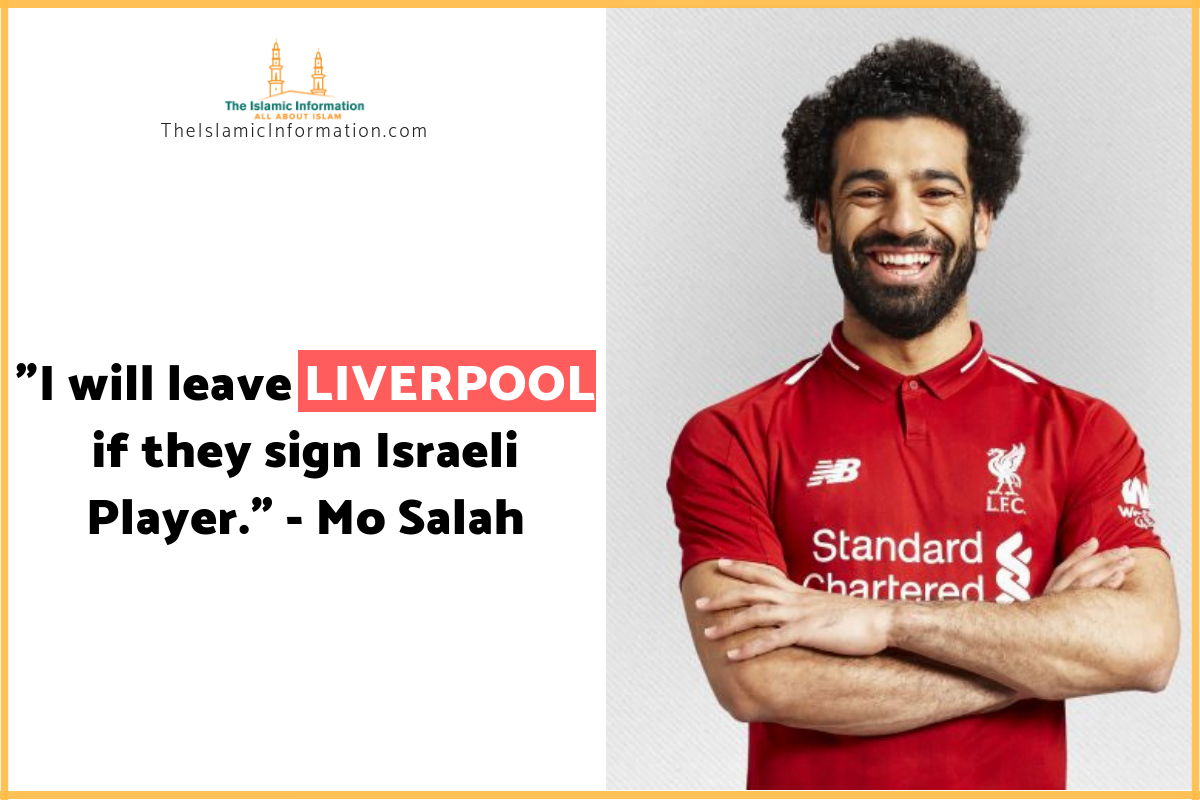 Salah Warns To Leave Liverpool If They Buy Israeli Player