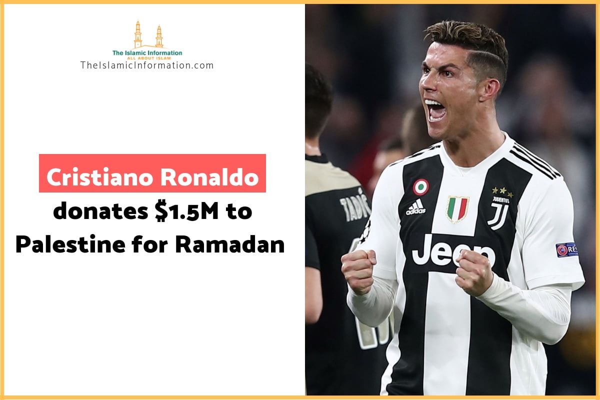 Cristiano Ronaldo Donated 1.5 Million Dollars To Palestine For Ramadan