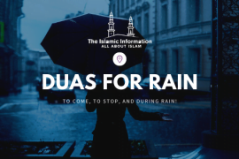 Duas For Rain To Come To Stop Rain and During Rain