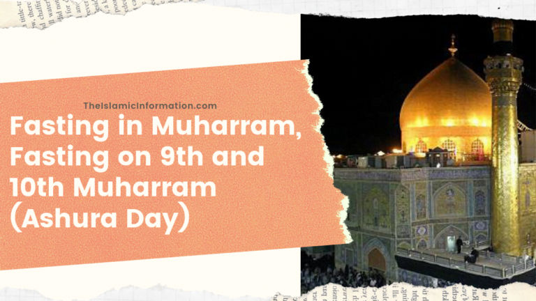 Fasting in Muharram Fasting on 9th and 10th Muharram Ashura Day