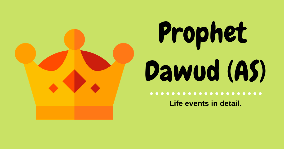 Prophet Dawud (as) Life Details
