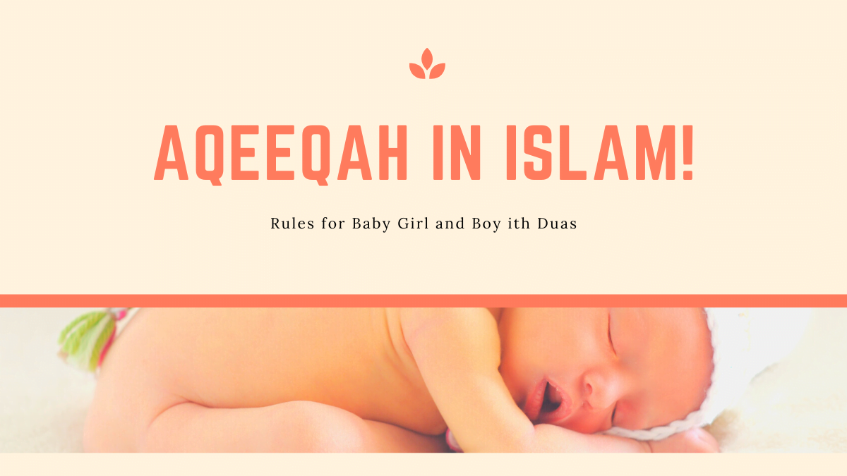 Things You Should Know About Aqeeqah For Baby Boy and Girl