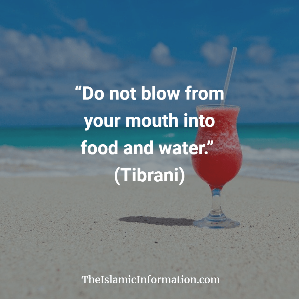 Do not blow from your mouth into food and water