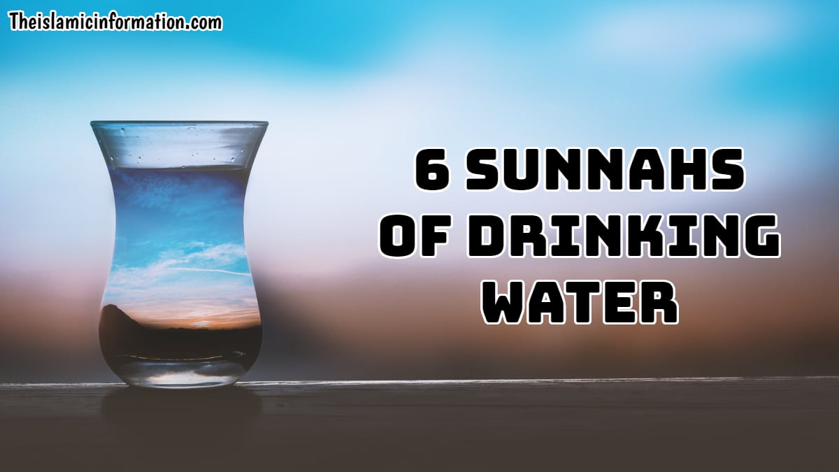 Sunnah of Drinking Water Islamic Hadiths
