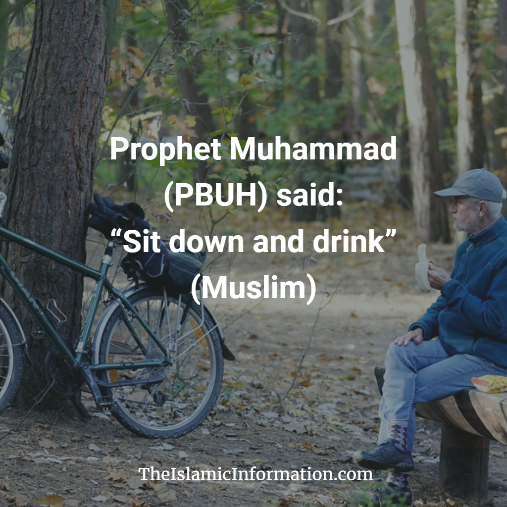 sit down drink water hadith sunnah