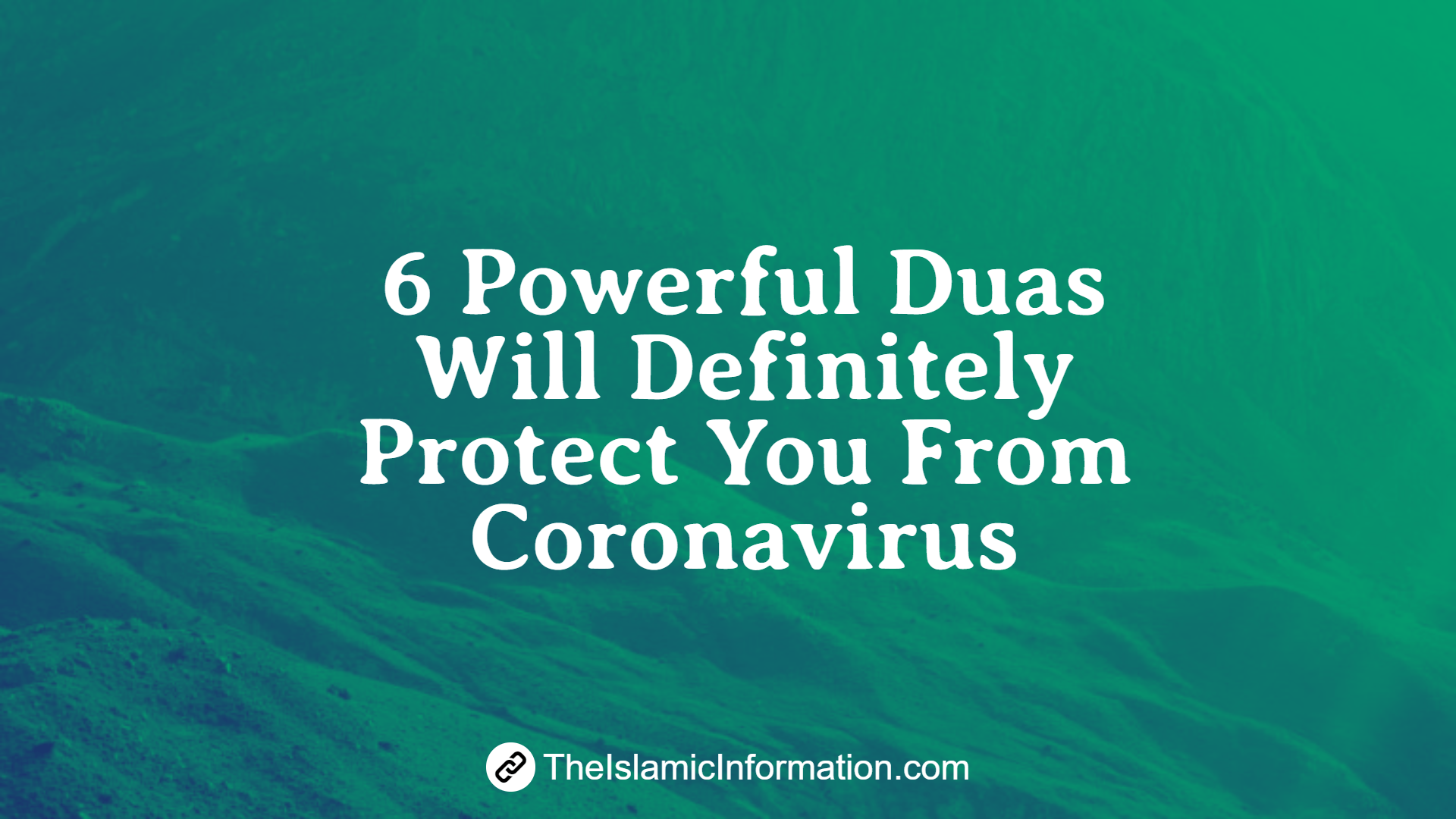Duas To Protect Yourself From Coronavirus