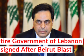 Entire Government of Lebanon Resigned After Beirut Blast